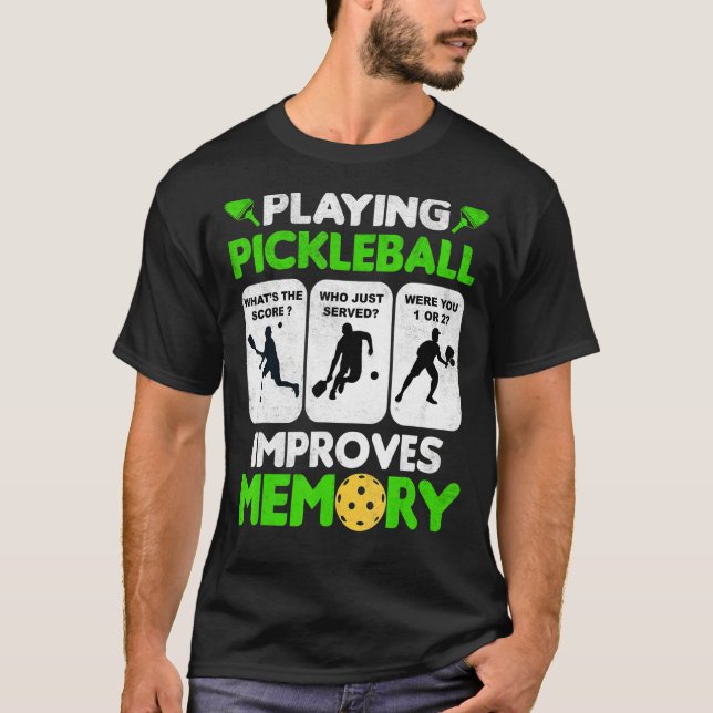 Play Pickleball Improves Memory Paddleball Mens Wo T Shirt (Framsida)