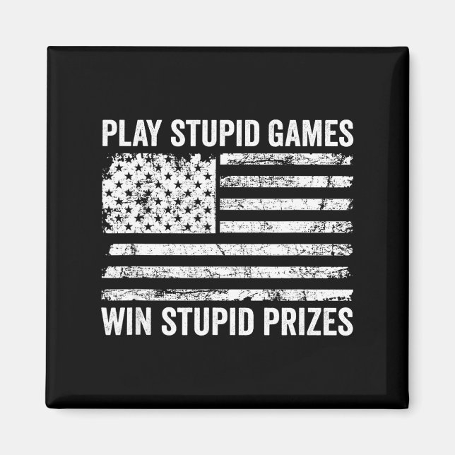 Play Stud Games Win Stud Prizes - Sarcastic Usa Fl Magnet (Framsidan)
