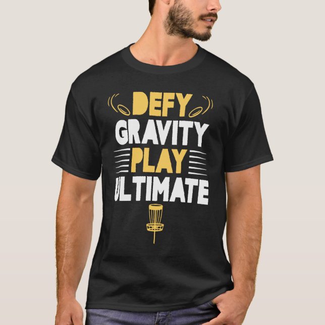 Play Ultimate Frisbee Golf Disc Golf Player T Shirt (Framsida)