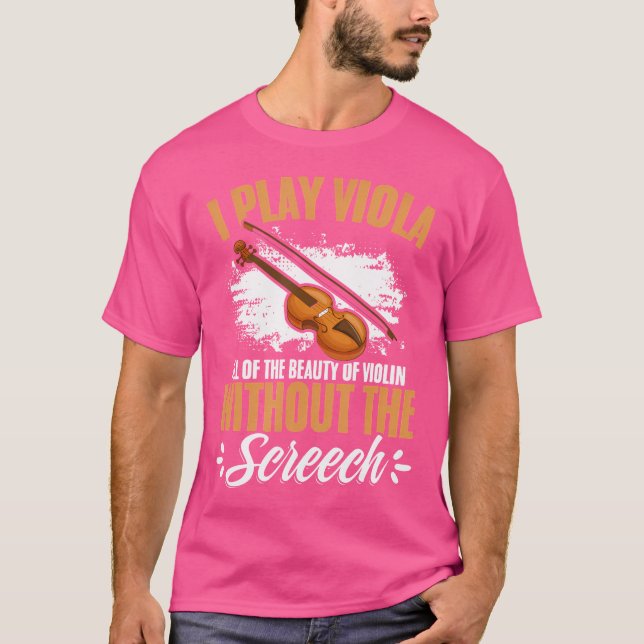 Play Viola Violinist Player Music Orchestra Viola T Shirt (Framsida)