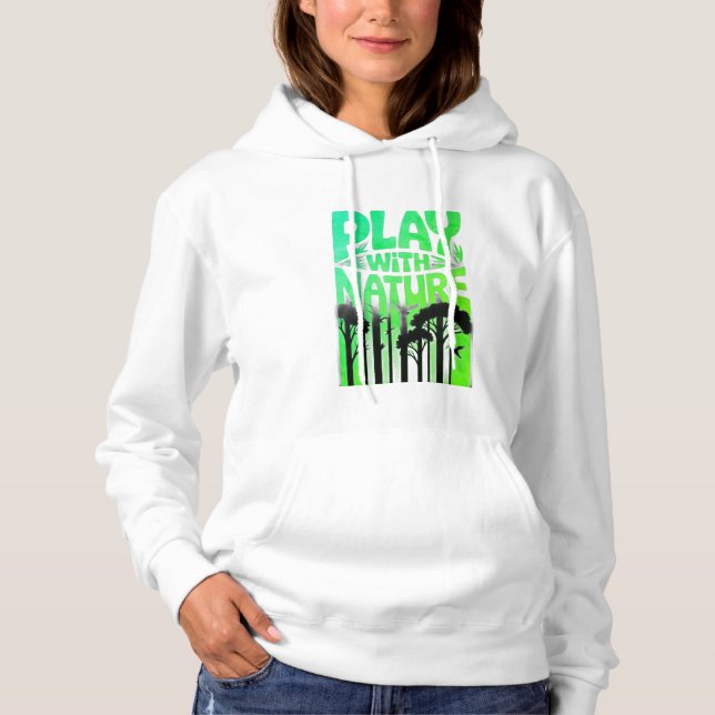 Play With Nature Nature Is the Playground Forest P T Shirt (Framsida)