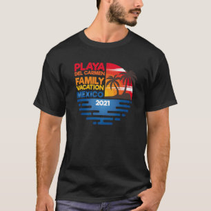 Playa Del Carmen Family Resa 2021 Matching Group D T Shirt
