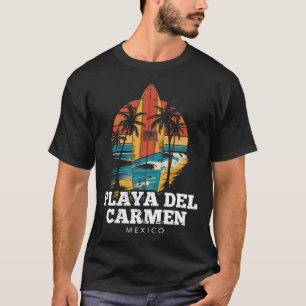 Playa Del Carmen Mexiko Surfbräda Surfing Retro T Shirt