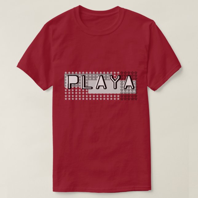 Playa Playa for Life  T Shirt (Design framsida)