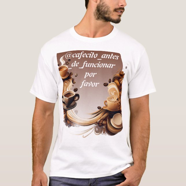 playera @cafecito_por_favor antes de funcionar t shirt (Framsida)