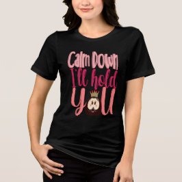 Playera Calm Down T Shirt
