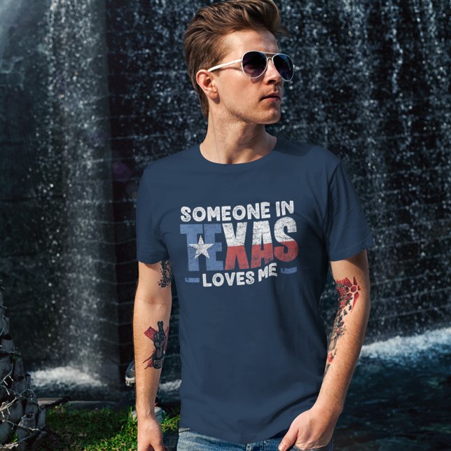 Playera Funny Someone in Texas Loves Me Travel Tex T Shirt (Skapare uppladdad)