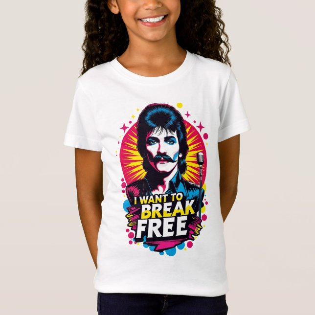 Playera I Want to Break Free T Shirt (Framsida)