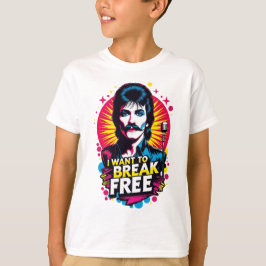 Playera I Want to Break Free T Shirt