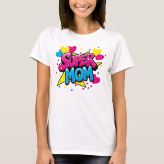 Playera para Mamás Extraordinarias T Shirt