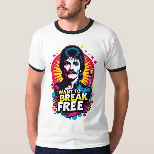 Playera ringer I Want to Break Free T Shirt (Framsida)