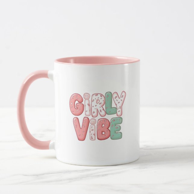 Playful and Trendy "Girly Vibe" Mugg (Vänster)