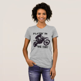 "Playin i smutsen" Dirtbike och Motorcross T Shirt