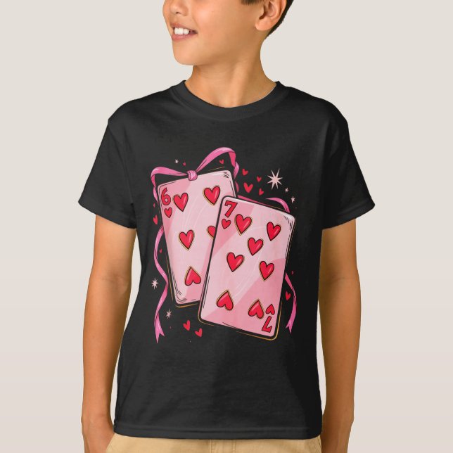Playing Cards 6 7 Of Hearts 67 Six Seven Bow Valen T Shirt (Framsida)