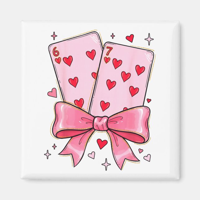 Playing Cards 6 7 Of Hearts 67 Six Seven Meme Bow  Magnet (Framsidan)