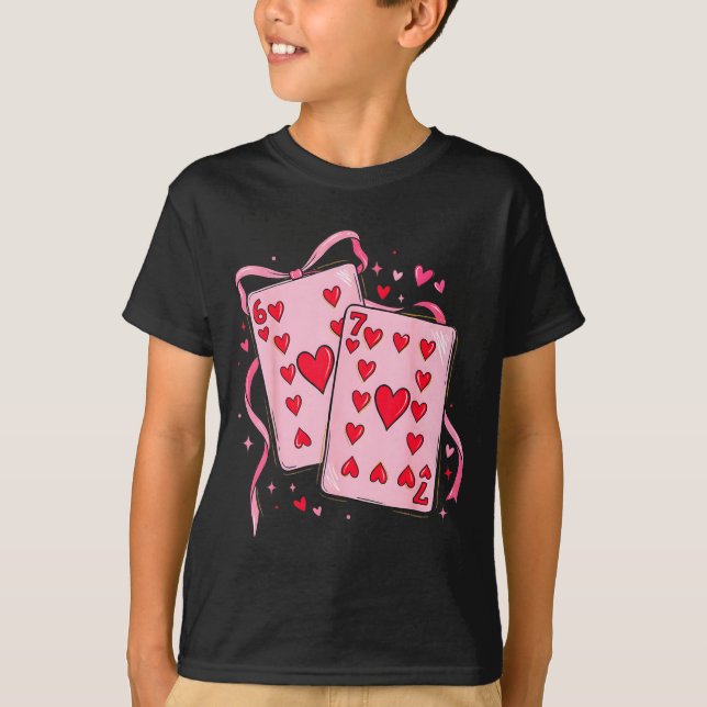 Playing Cards Valentine 6 7 67 Six Seven Valentine T Shirt (Framsida)