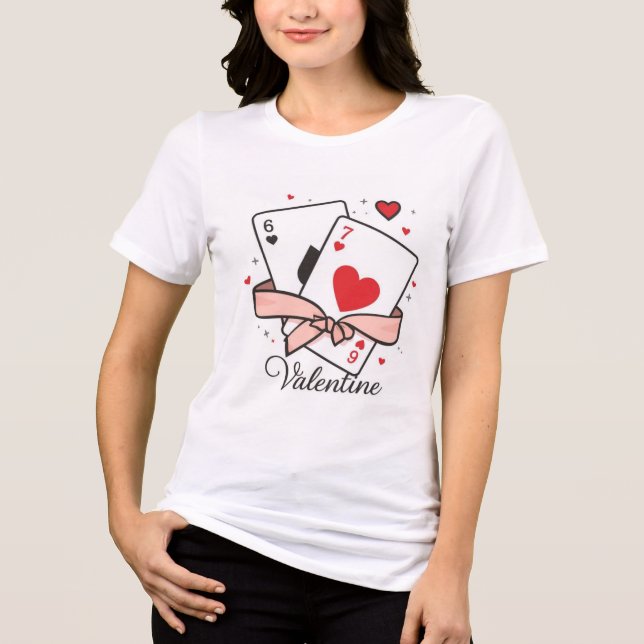 Playing Cards Valentine 6 & 7 Romantic Gift T Shirt (Framsida)