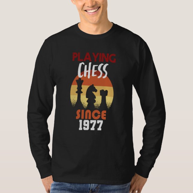 Playing chess since 1977 t shirt (Framsida)