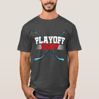 Playoff Redo Hockey Stick Sport Spelare Is vän T Shirt