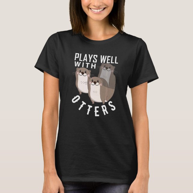 Plays Well With Otters  Big Pun  Otter T Shirt (Framsida)
