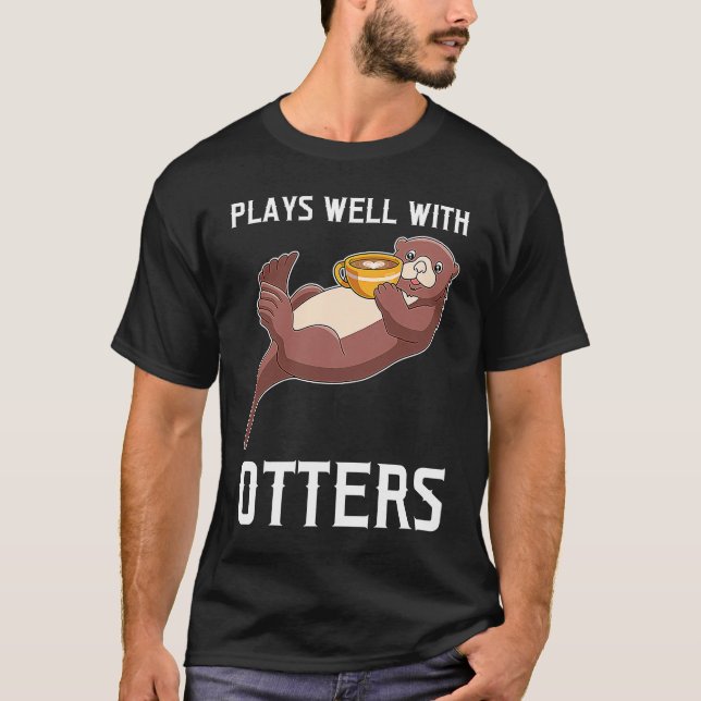 plays well with otters otter t shirt (Framsida)