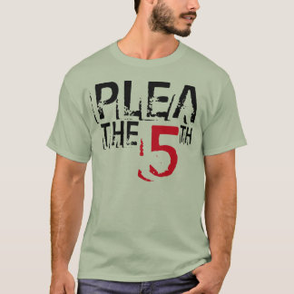 Plea The 5 - T-Shirt