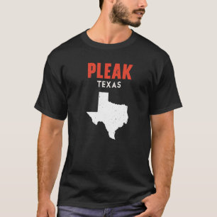 Pleak Texas USA State America Travel Texas T Shirt