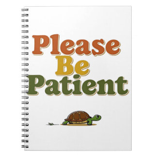 Please Be Patient Anteckningsbok