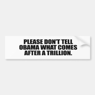 Please berättar inte Obama vad kommer efter en Bildekal