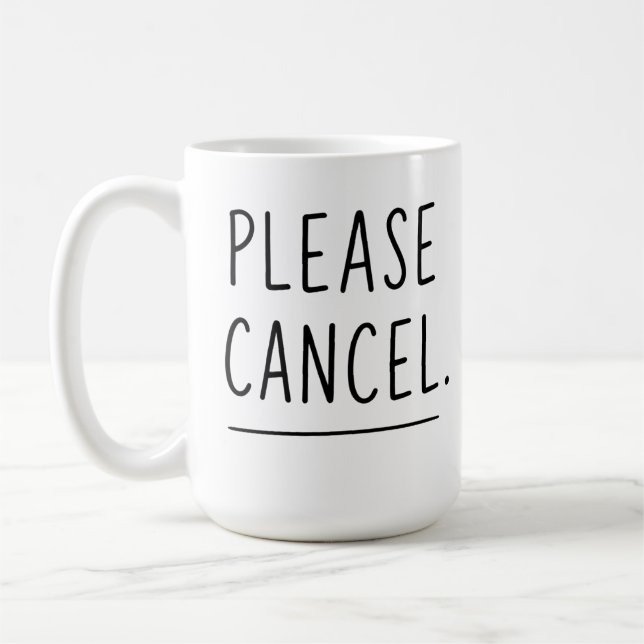 Please Cancel - Funny Introvert Coffee Mug  Kaffemugg (Vänster)