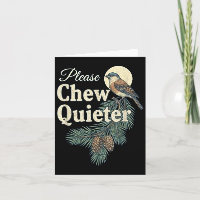 Please Chew Quieter Christmas Funny Novelty  Kort (Framsida)