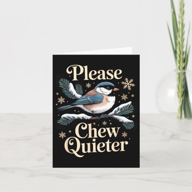 Please Chew Quieter Funny Introvert Christmas Bird Kort (Framsida)