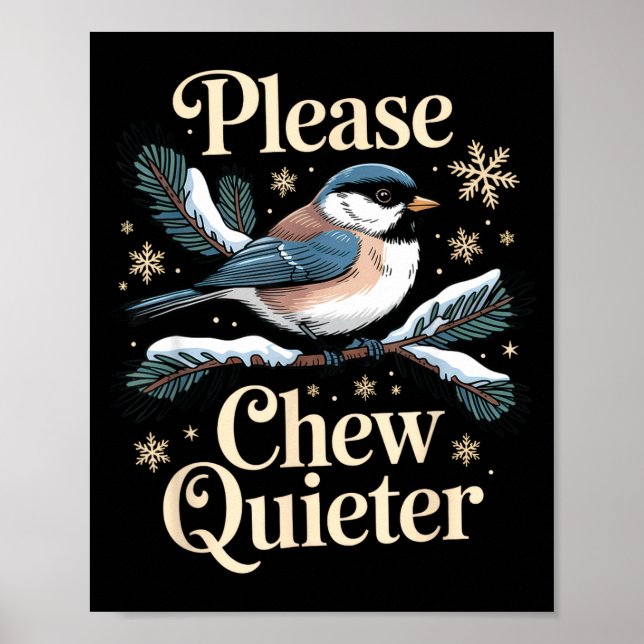 Please Chew Quieter Funny Introvert Christmas Bird Poster (Framsidan)