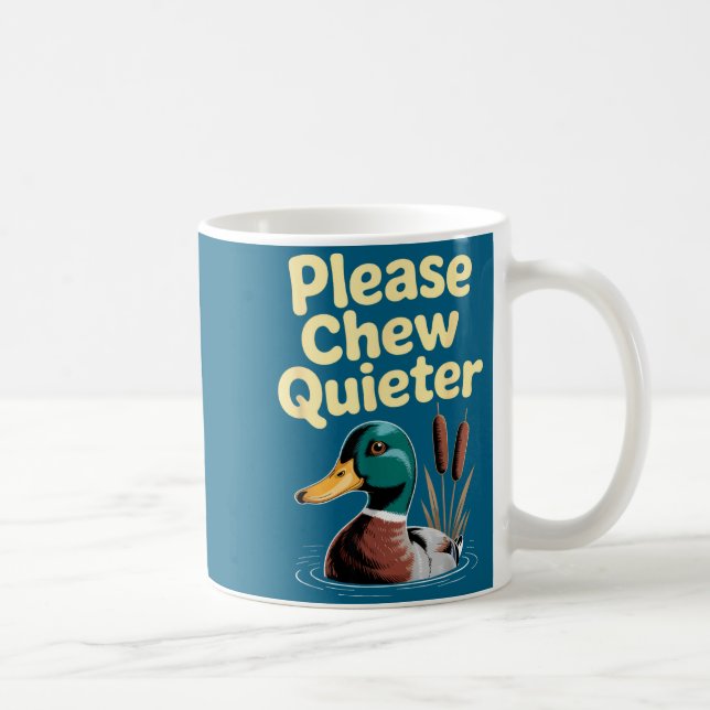 Please Chew Quieter Funny Introvert Funny Duck Lov Kaffemugg (Höger)