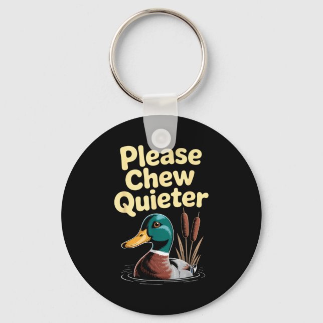 Please Chew Quieter Funny Introvert Funny Duck Lov Nyckelring (Framsida)