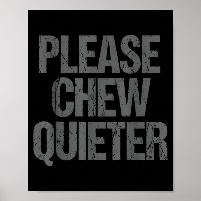 Please Chew Quieter Funny Introvert  Poster (Framsidan)