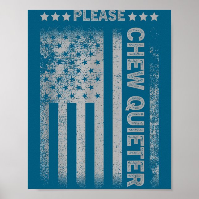 Please Chew Quieter Funny Introvert Usa Flag Vinta Poster (Framsidan)