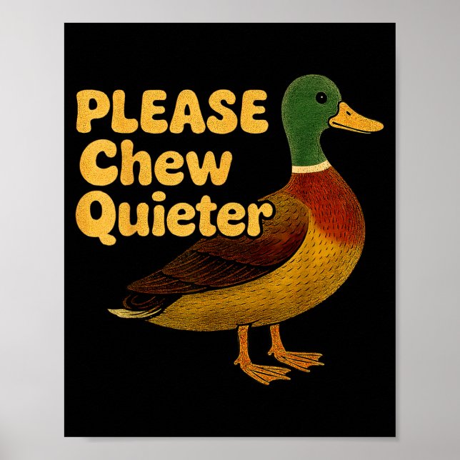 Please Chew Quieter Sarcastic Animal Quote Quirky  Poster (Framsidan)