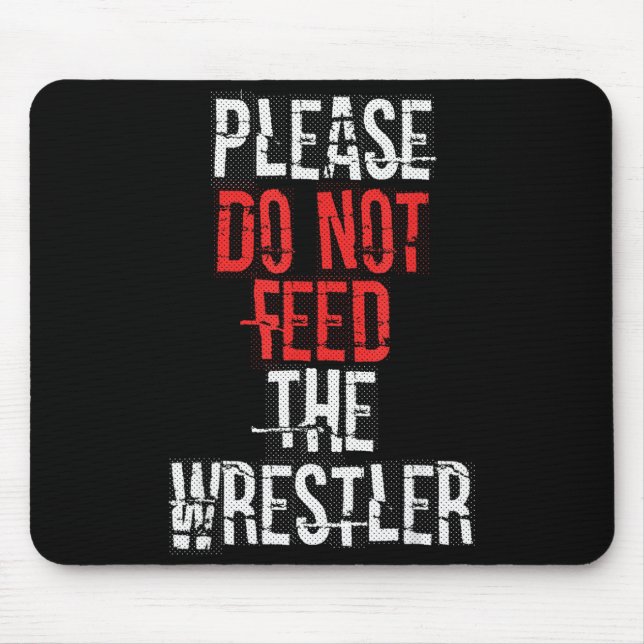 Please Do Not Feed The Wrestler - Wrestling  Musmatta (Framsidan)