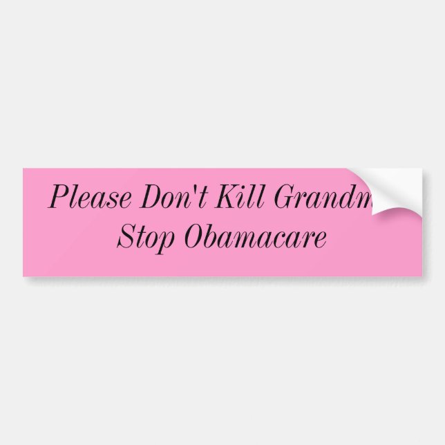Please dödar inte GrandmaStop Obamacare Bildekal (Framsidan)