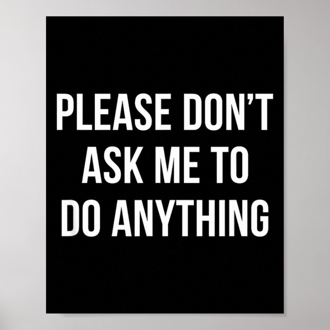 Please Don't Ask Me To Do Anything -  Poster (Framsidan)