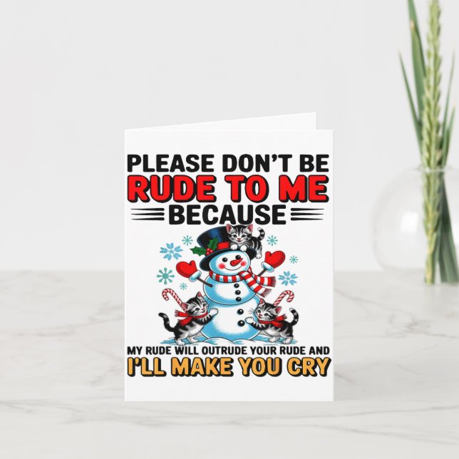 Please Don't Be Rude To Me Because My Rude Will Ou Kort (Framsida)