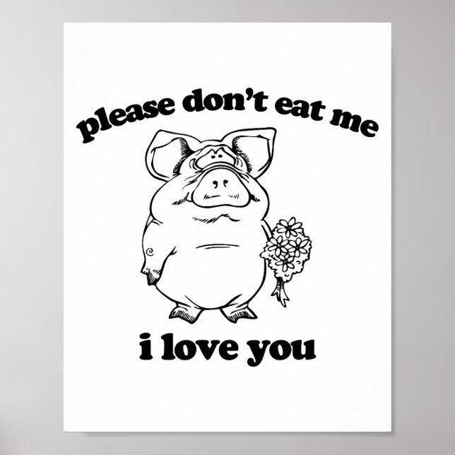 Please Don't Eat Me, I Love You Funny Saying Novel Poster (Framsidan)