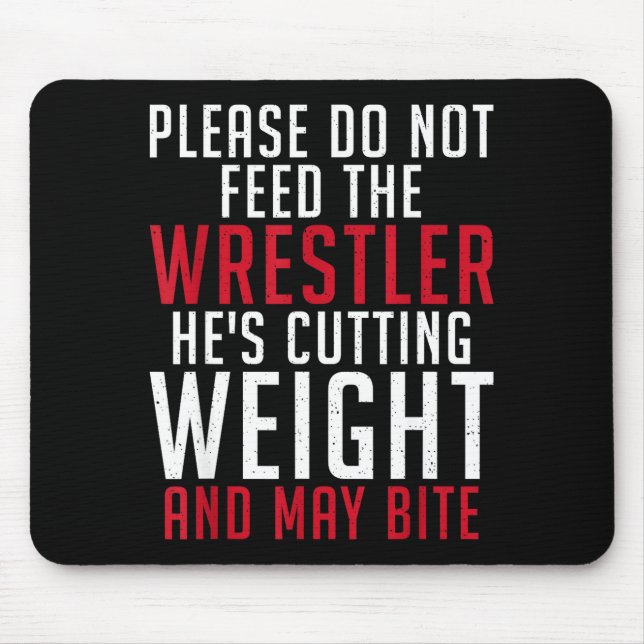 Please Dont Feed The Wrestler He Is Cutting Weight Musmatta (Framsidan)