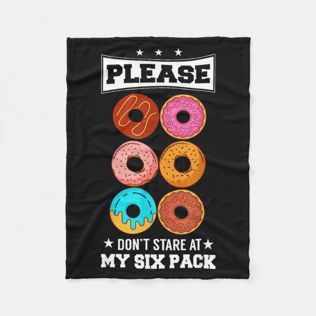 Please Don't Stare At My Six Pack Donut  Fleecefilt (Framsidan)