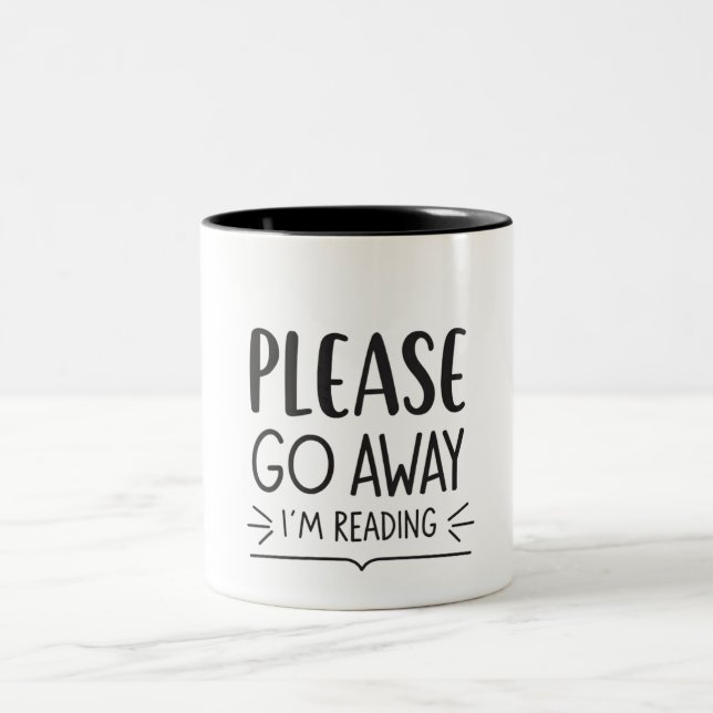 Please Go Away I'm Reading Mug – Book Lover Två-Tonad Mugg (Center)