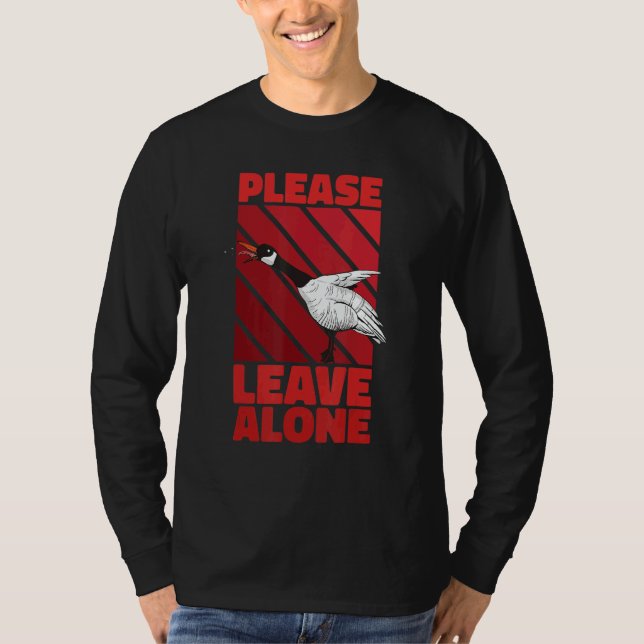 Please Leave Me Alone Canadian Goose Birdwatcher T Shirt (Framsida)