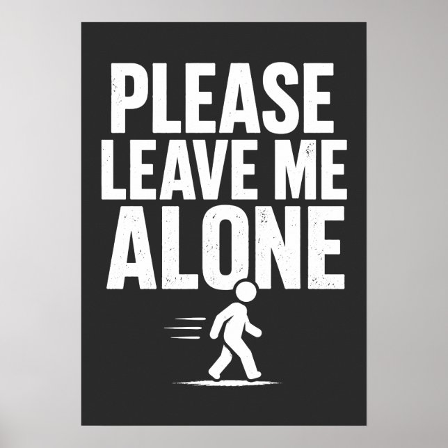 Please Leave Me Alone Poster (Framsidan)