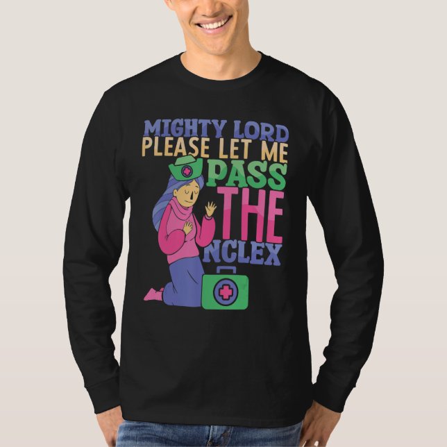 Please let me pass the NCLEX Nursing Hospital Nurs T Shirt (Framsida)