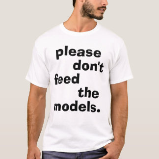 Please matar inte modellerna t-shirt